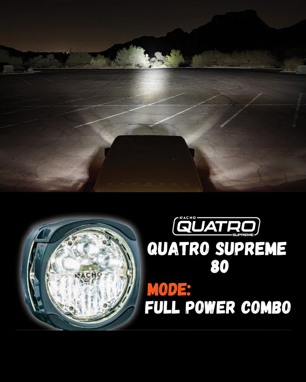 NACHO Quatro Lights - Supreme 80 Watt - Pair